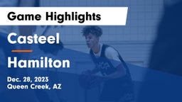 Casteel  vs Hamilton  Game Highlights - Dec. 28, 2023