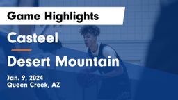 Casteel  vs Desert Mountain  Game Highlights - Jan. 9, 2024