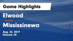 Elwood  vs Mississinewa  Game Highlights - Aug. 24, 2019