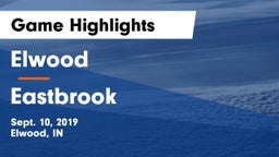 Elwood  vs Eastbrook  Game Highlights - Sept. 10, 2019