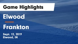 Elwood  vs Frankton  Game Highlights - Sept. 12, 2019