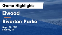 Elwood  vs Riverton Parke Game Highlights - Sept. 21, 2019