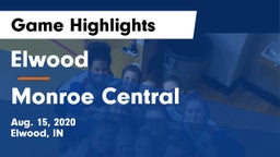 Elwood  vs Monroe Central  Game Highlights - Aug. 15, 2020