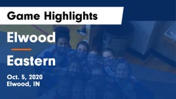 Elwood  vs Eastern Game Highlights - Oct. 5, 2020