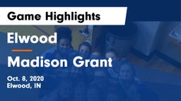 Elwood  vs Madison Grant Game Highlights - Oct. 8, 2020