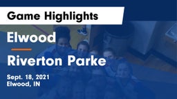 Elwood  vs Riverton Parke Game Highlights - Sept. 18, 2021