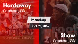 Matchup: Hardaway  vs. Shaw  2016