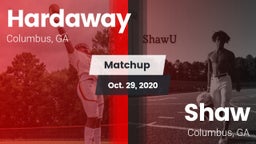 Matchup: Hardaway  vs. Shaw  2020
