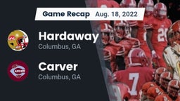 Recap: Hardaway  vs. Carver  2022