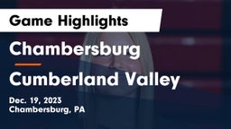 Chambersburg  vs Cumberland Valley  Game Highlights - Dec. 19, 2023