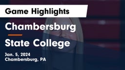 Chambersburg  vs State College  Game Highlights - Jan. 5, 2024