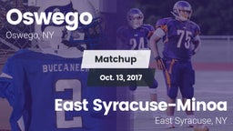 Matchup: Oswego  vs. East Syracuse-Minoa  2017