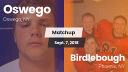 Matchup: Oswego  vs. Birdlebough  2018