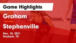 Graham  vs Stephenville  Game Highlights - Dec. 18, 2021