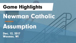 Newman Catholic  vs Assumption Game Highlights - Dec. 12, 2017
