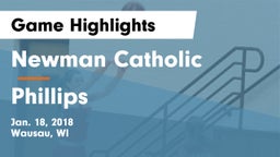 Newman Catholic  vs Phillips Game Highlights - Jan. 18, 2018