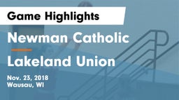 Newman Catholic  vs Lakeland Union  Game Highlights - Nov. 23, 2018