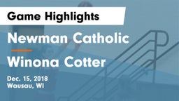 Newman Catholic  vs Winona Cotter Game Highlights - Dec. 15, 2018