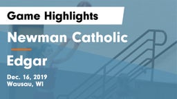 Newman Catholic  vs Edgar  Game Highlights - Dec. 16, 2019