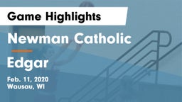 Newman Catholic  vs Edgar  Game Highlights - Feb. 11, 2020