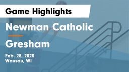 Newman Catholic  vs Gresham  Game Highlights - Feb. 28, 2020