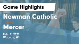 Newman Catholic  vs Mercer  Game Highlights - Feb. 9, 2021