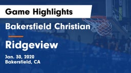 Bakersfield Christian  vs Ridgeview  Game Highlights - Jan. 30, 2020