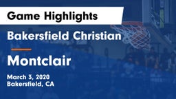 Bakersfield Christian  vs Montclair  Game Highlights - March 3, 2020