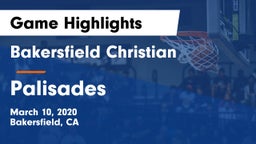 Bakersfield Christian  vs Palisades  Game Highlights - March 10, 2020