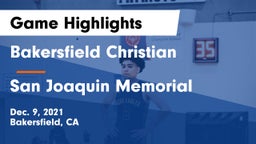 Bakersfield Christian  vs San Joaquin Memorial  Game Highlights - Dec. 9, 2021