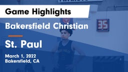 Bakersfield Christian  vs St. Paul  Game Highlights - March 1, 2022