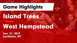 Island Trees  vs West Hempstead  Game Highlights - Jan. 31, 2019