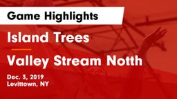 Island Trees  vs Valley Stream Notth Game Highlights - Dec. 3, 2019