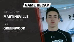 Recap: Martinsville  vs. Greenwood  2016