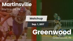 Matchup: Martinsville HS vs. Greenwood  2017