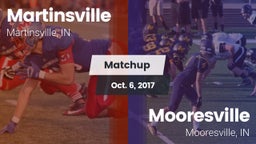 Matchup: Martinsville HS vs. Mooresville  2017