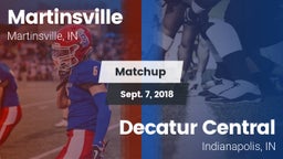 Matchup: Martinsville HS vs. Decatur Central  2018
