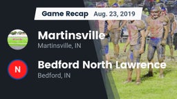 Recap: Martinsville  vs. Bedford North Lawrence  2019