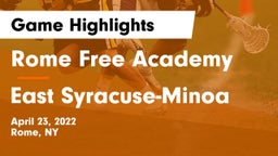 Rome Free Academy  vs East Syracuse-Minoa  Game Highlights - April 23, 2022
