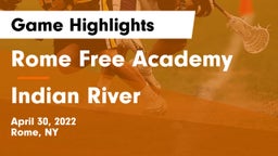 Rome Free Academy  vs Indian River  Game Highlights - April 30, 2022