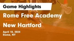 Rome Free Academy  vs New Hartford  Game Highlights - April 18, 2024