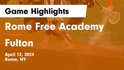 Rome Free Academy  vs Fulton  Game Highlights - April 12, 2024