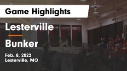 Lesterville  vs Bunker   Game Highlights - Feb. 8, 2022