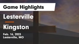 Lesterville  vs Kingston   Game Highlights - Feb. 16, 2023