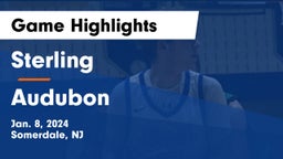 Sterling  vs Audubon  Game Highlights - Jan. 8, 2024