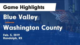 Blue Valley  vs Washington County  Game Highlights - Feb. 5, 2019