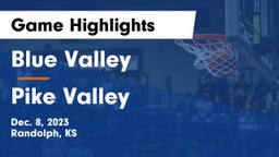 Blue Valley  vs Pike Valley  Game Highlights - Dec. 8, 2023
