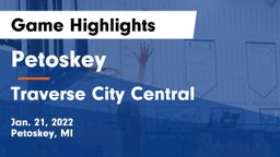 Petoskey  vs Traverse City Central  Game Highlights - Jan. 21, 2022