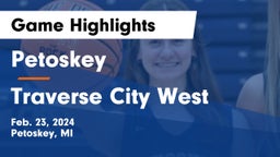 Petoskey  vs Traverse City West  Game Highlights - Feb. 23, 2024