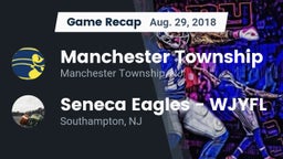 Recap: Manchester Township  vs. Seneca Eagles - WJYFL 2018
